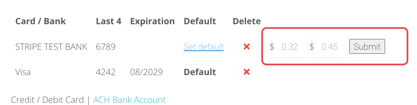 A saved bank account row with two dollar amount fields and a Submit button in place of Verification Required.